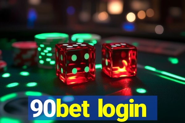 90bet login